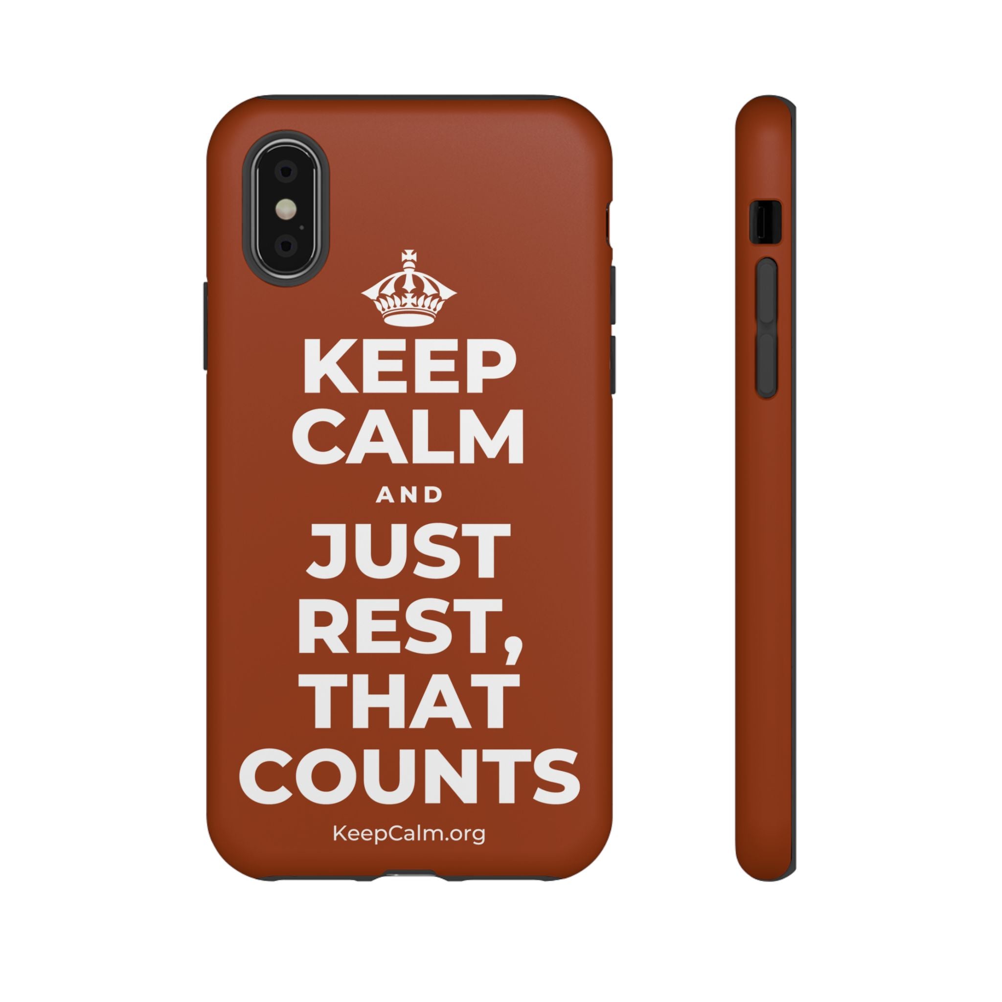 KEEP CALM AND JUST REST, THAT COUNTS Phone Case
