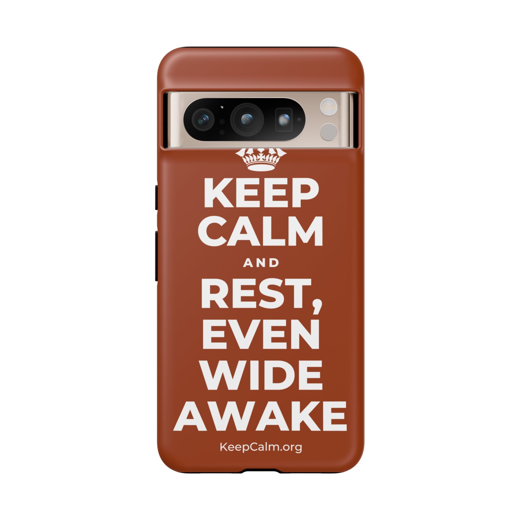 KEEP CALM AND REST, EVEN WIDE AWAKE Phone Case