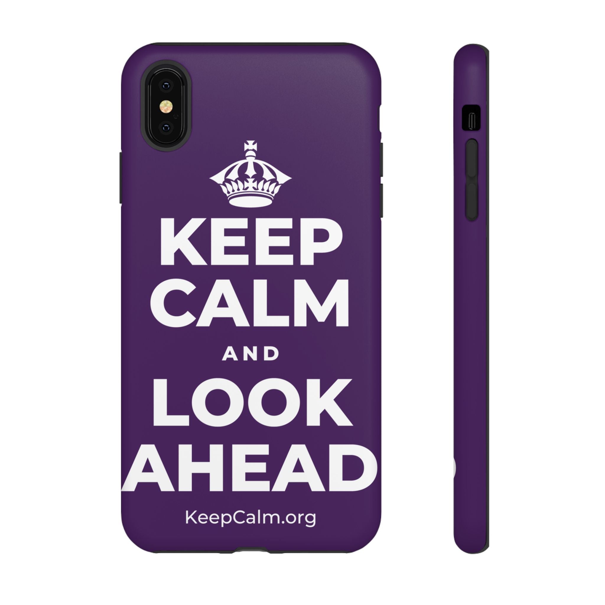 KEEP CALM AND LOOK AHEAD Phone Case