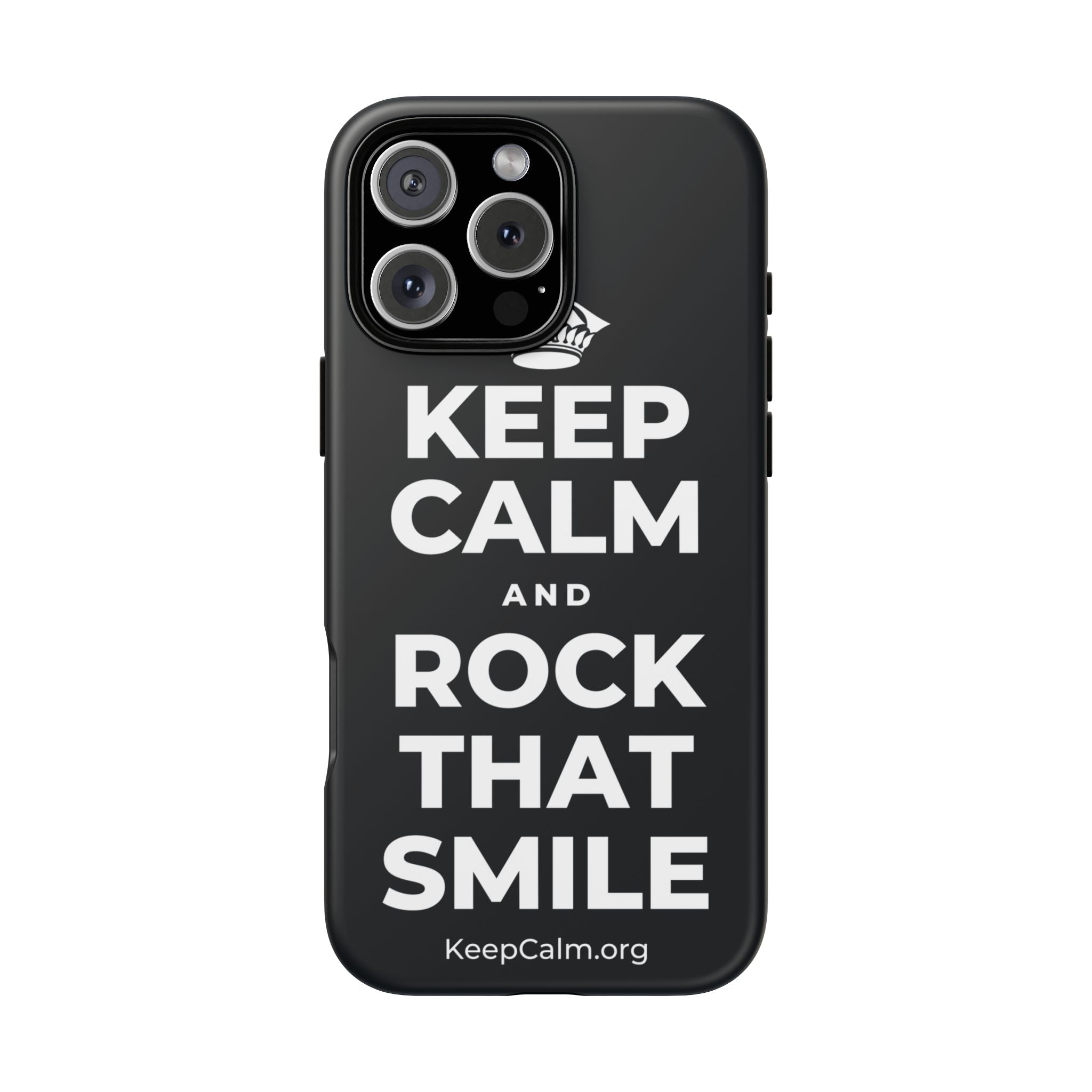 KEEP CALM AND ROCK THAT SMILE Phone Case (Dark)