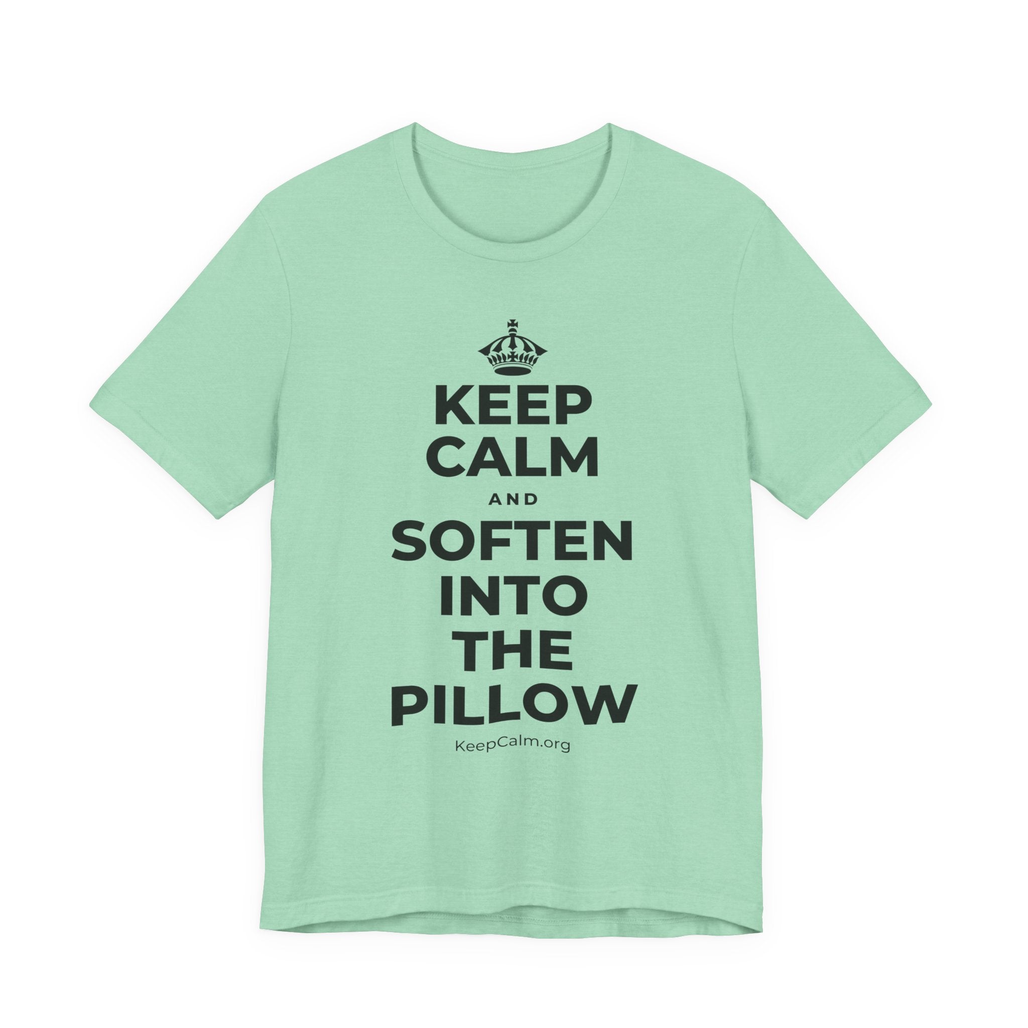KEEP CALM AND SOFTEN INTO THE PILLOW T-Shirt (Baby Blue–Silver)