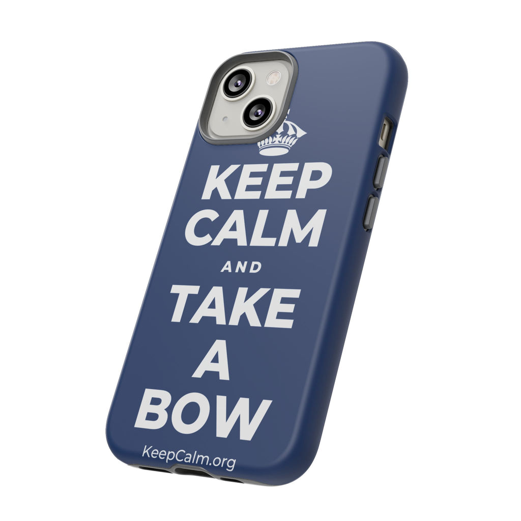 KEEP CALM AND TAKE A BOW Phone Case