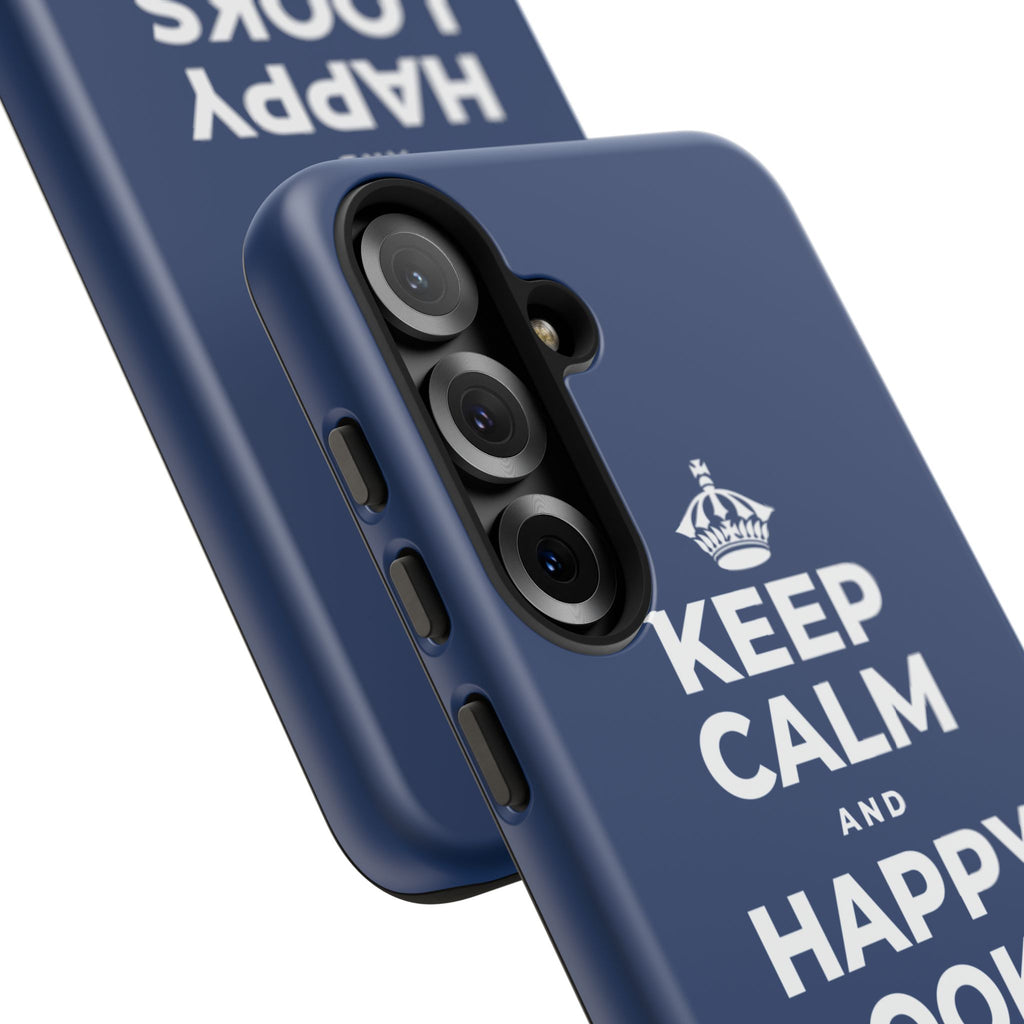 KEEP CALM AND HAPPY LOOKS GOOD ON YOU Phone Case