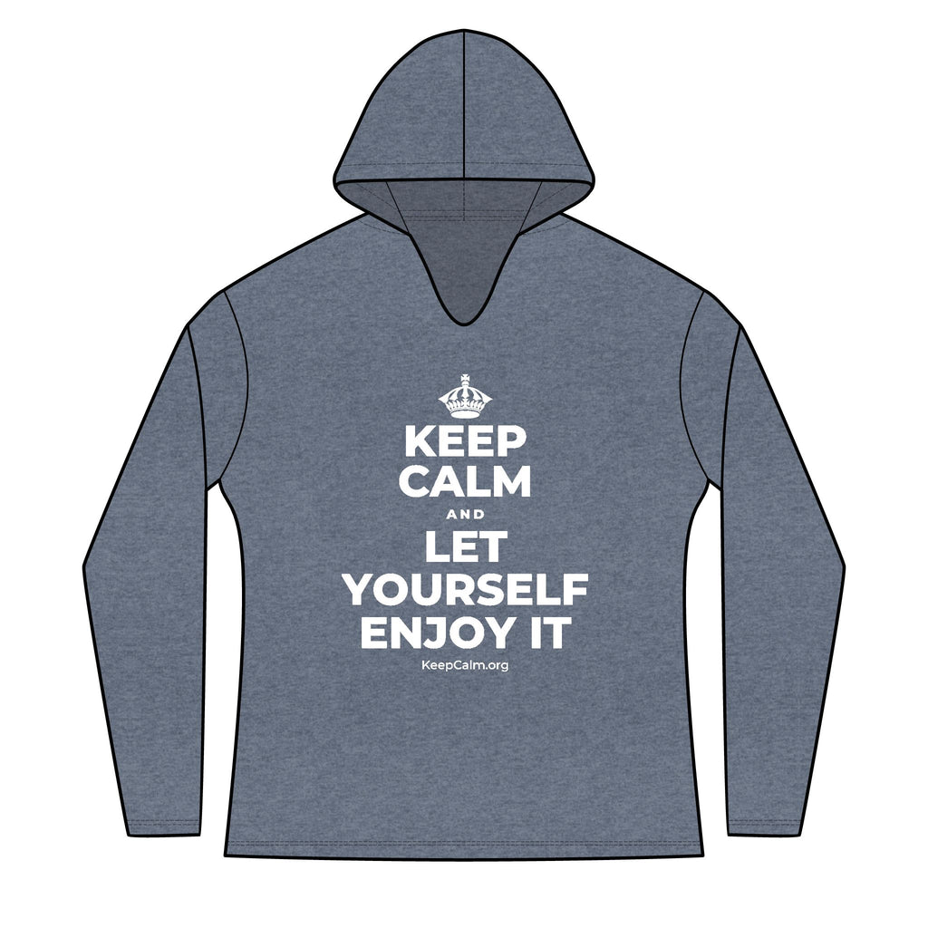 KEEP CALM AND LET YOURSELF ENJOY IT Women's Long Sleeve Hoodie