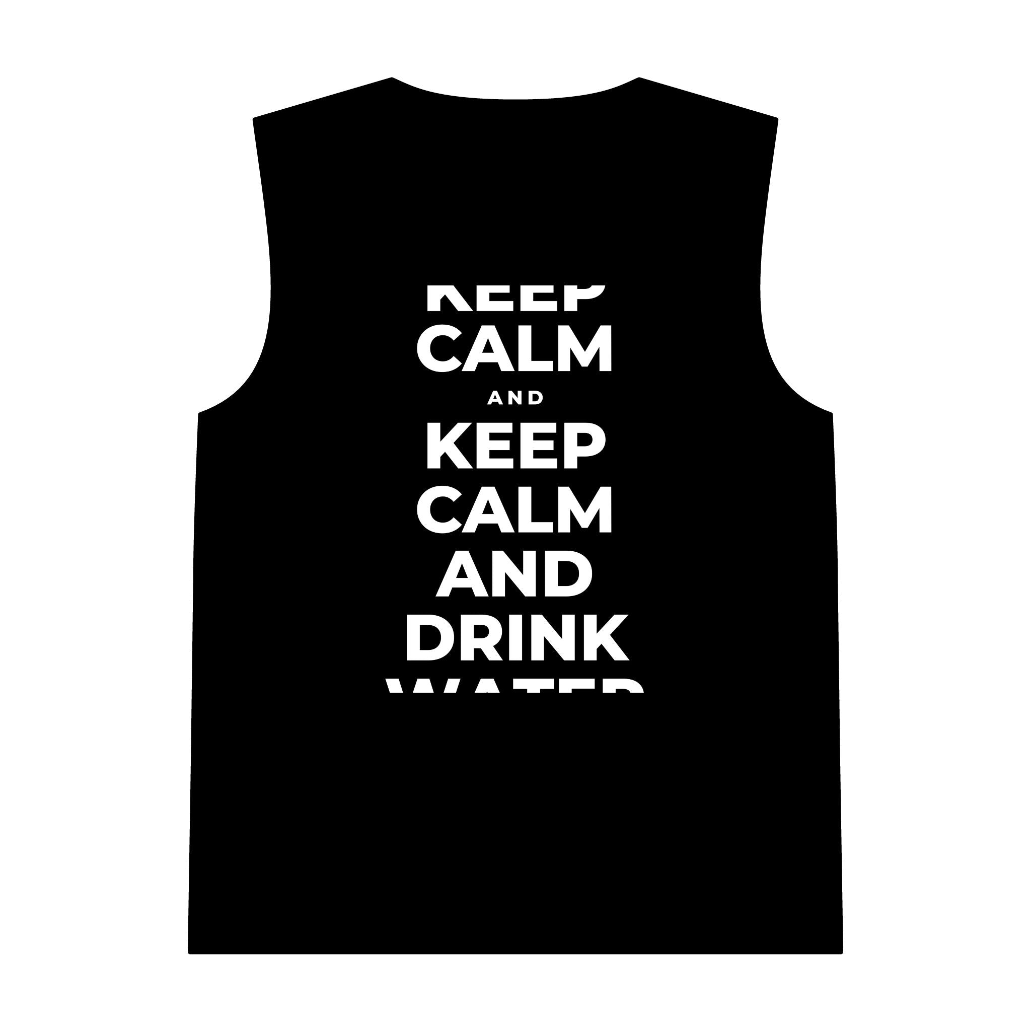 KEEP CALM AND DRINK WATER Tank Top