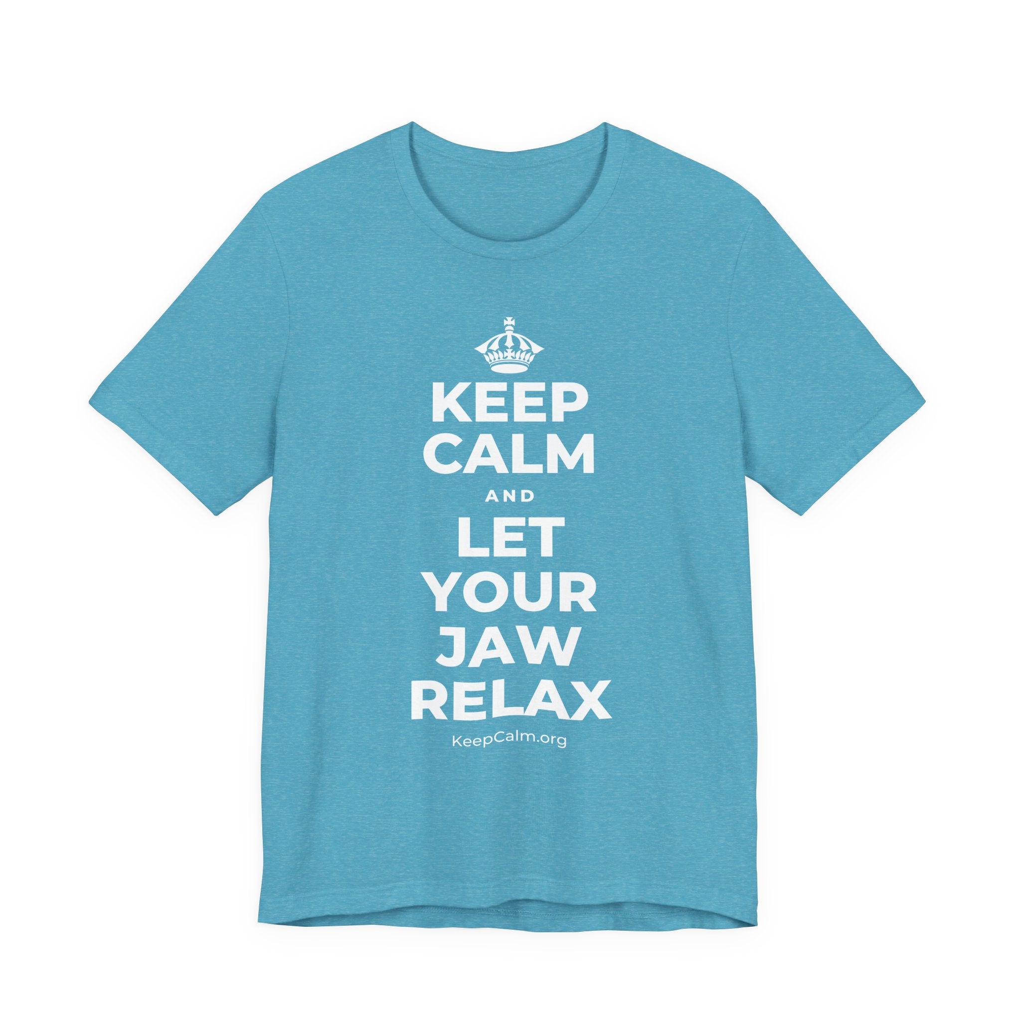 KEEP CALM AND LET YOUR JAW RELAX T-Shirt (Soft Cream–Heather Mauve)