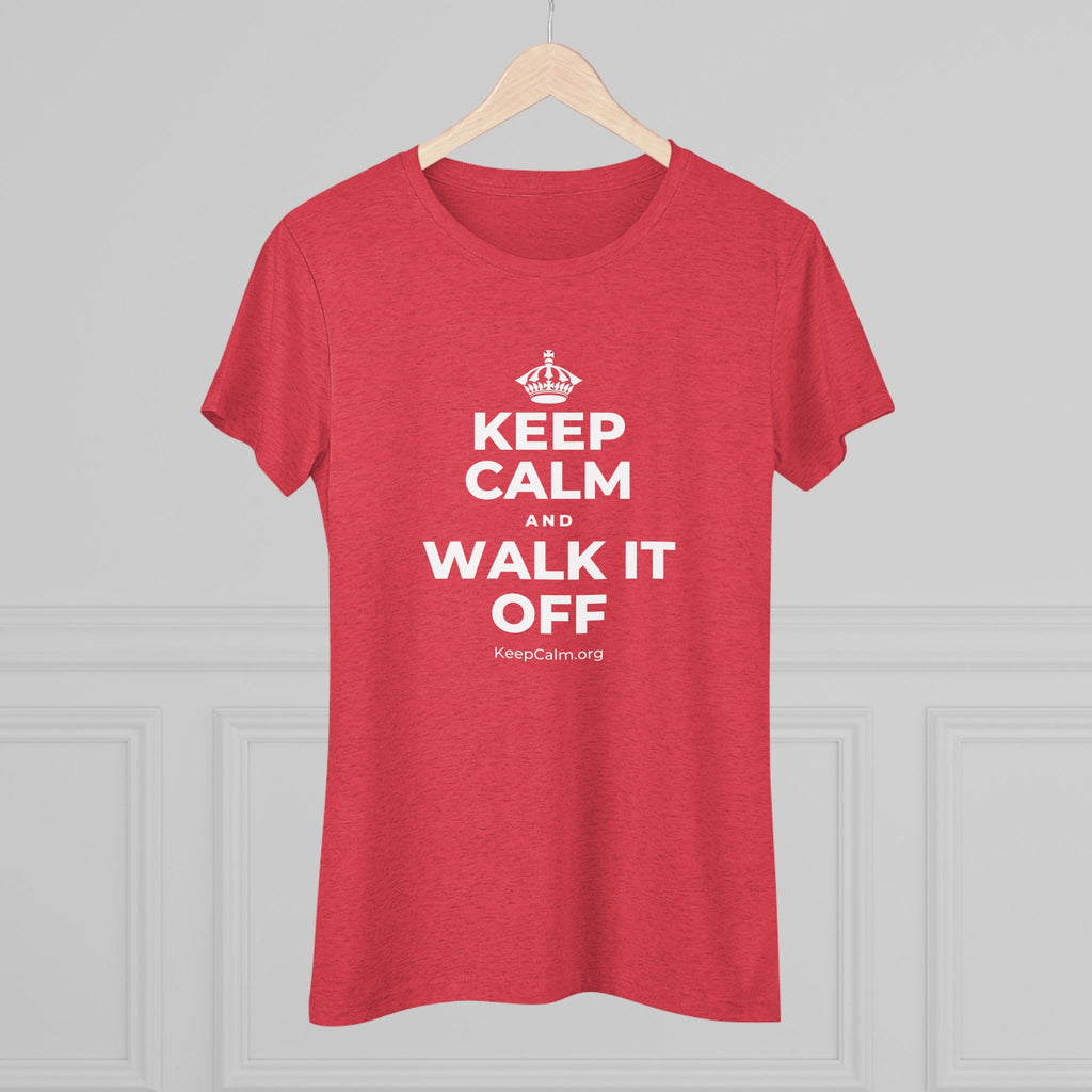 KEEP CALM AND WALK IT OFF Women's Tri-Blend Tee