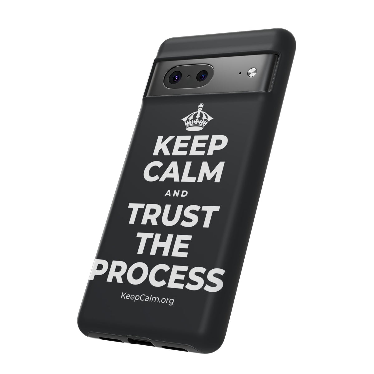 KEEP CALM AND TRUST THE PROCESS Phone Case (Dark)