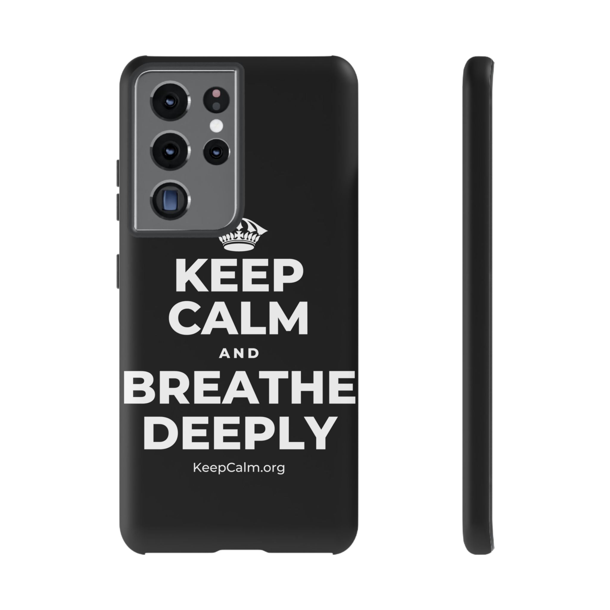 KEEP CALM AND BREATHE DEEPLY Phone Case