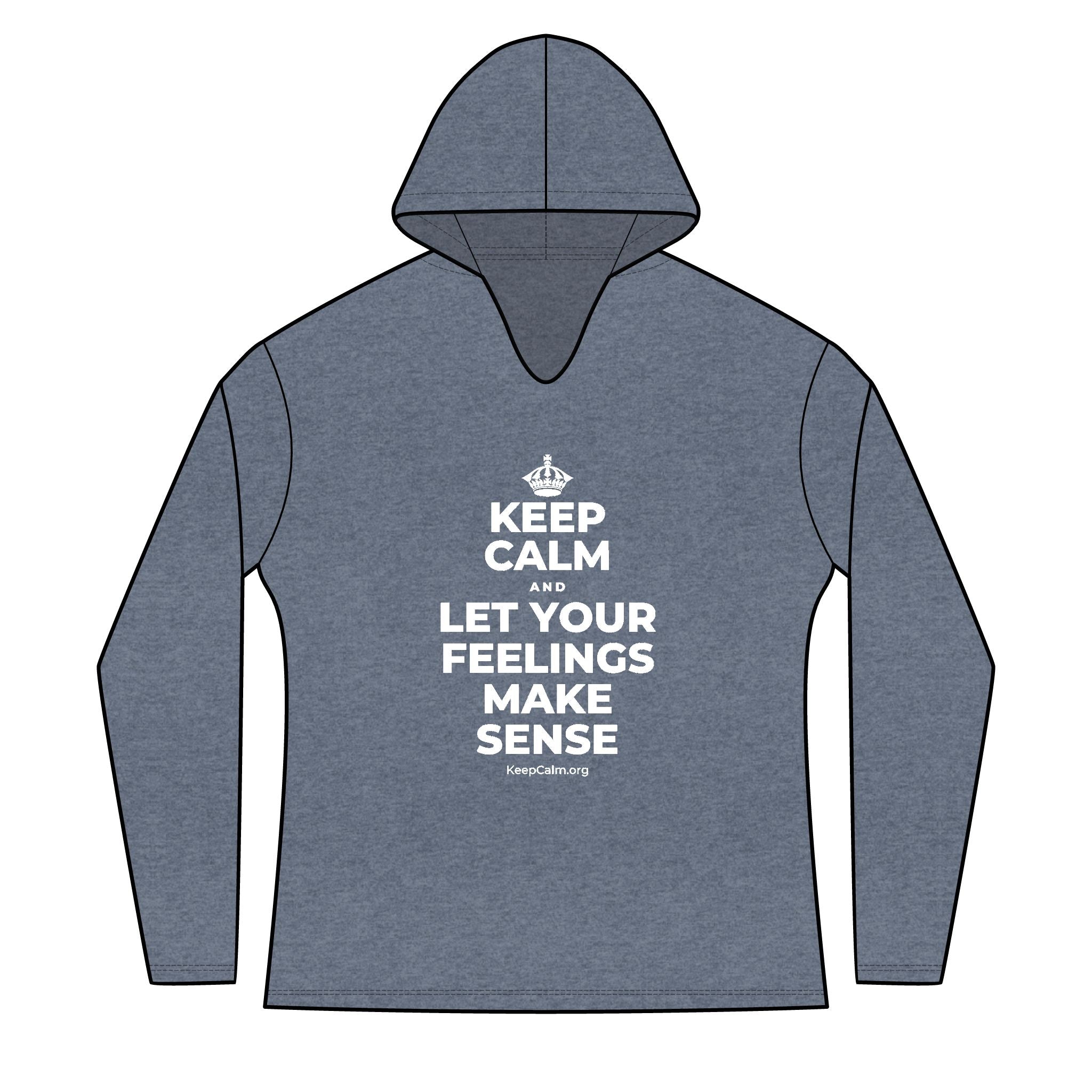 KEEP CALM AND LET YOUR FEELINGS MAKE SENSE Women's Long Sleeve Hoodie