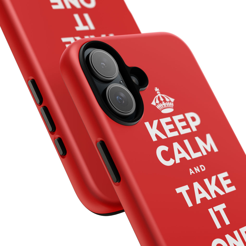 KEEP CALM AND TAKE IT ONE DAY AT A TIME Phone Case
