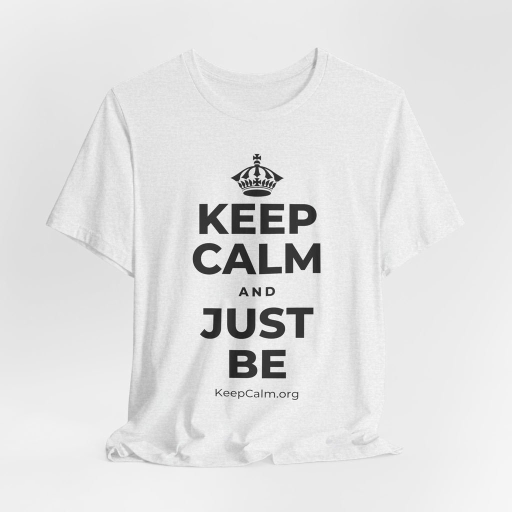 KEEP CALM AND JUST BE T-Shirt (Soft Cream–Heather Mauve)