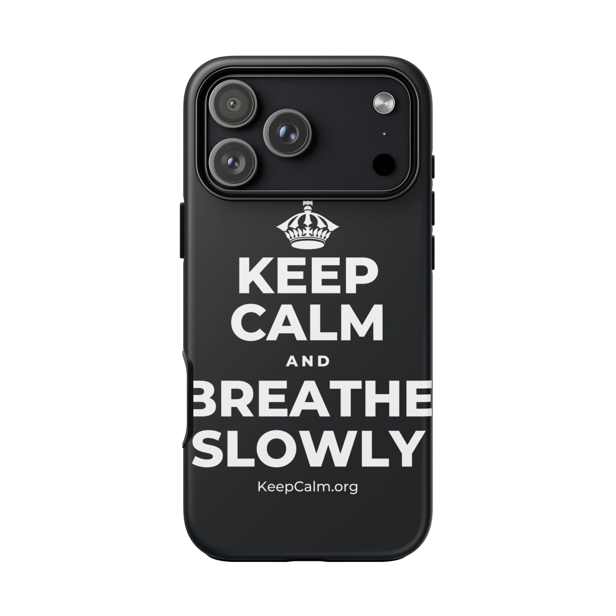 KEEP CALM AND BREATHE SLOWLY Phone Case (Dark)