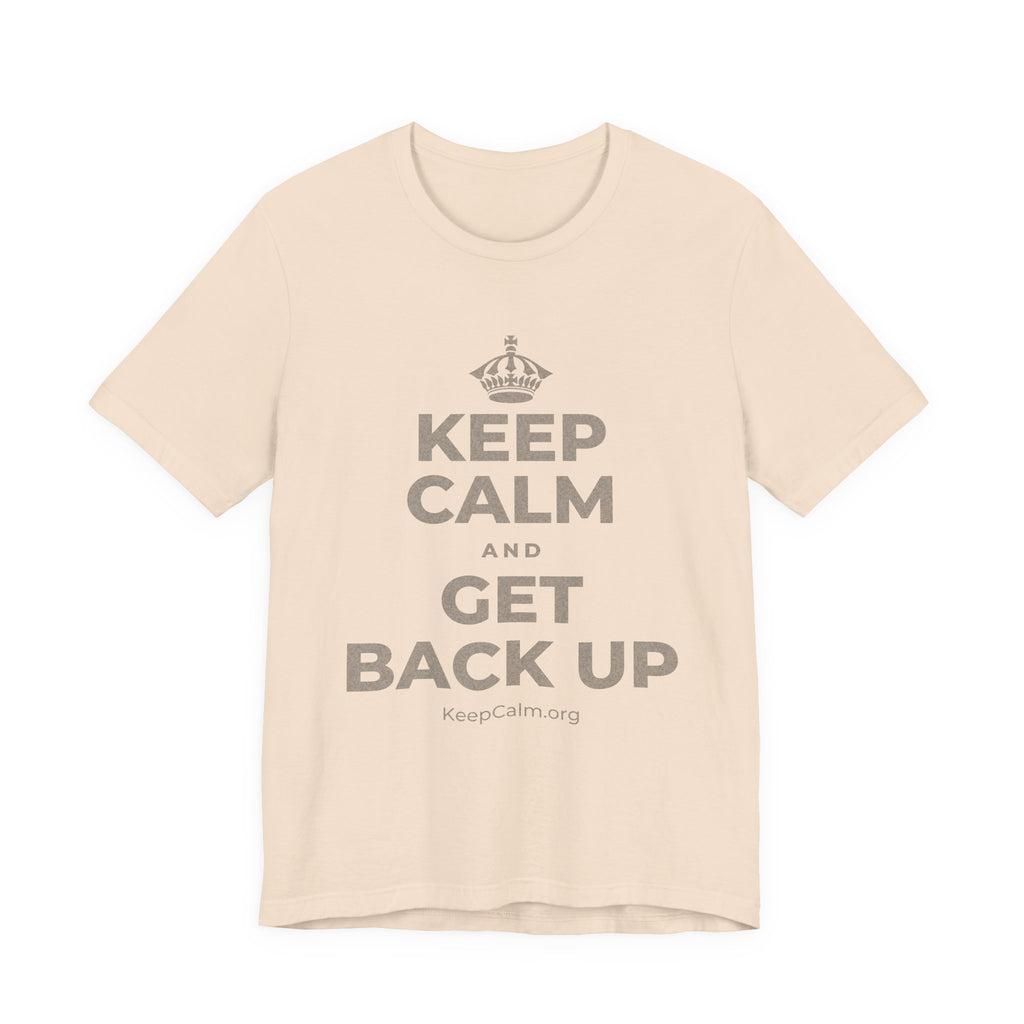 KEEP CALM AND GET BACK UP T-Shirt (Soft Cream–Heather Mauve)