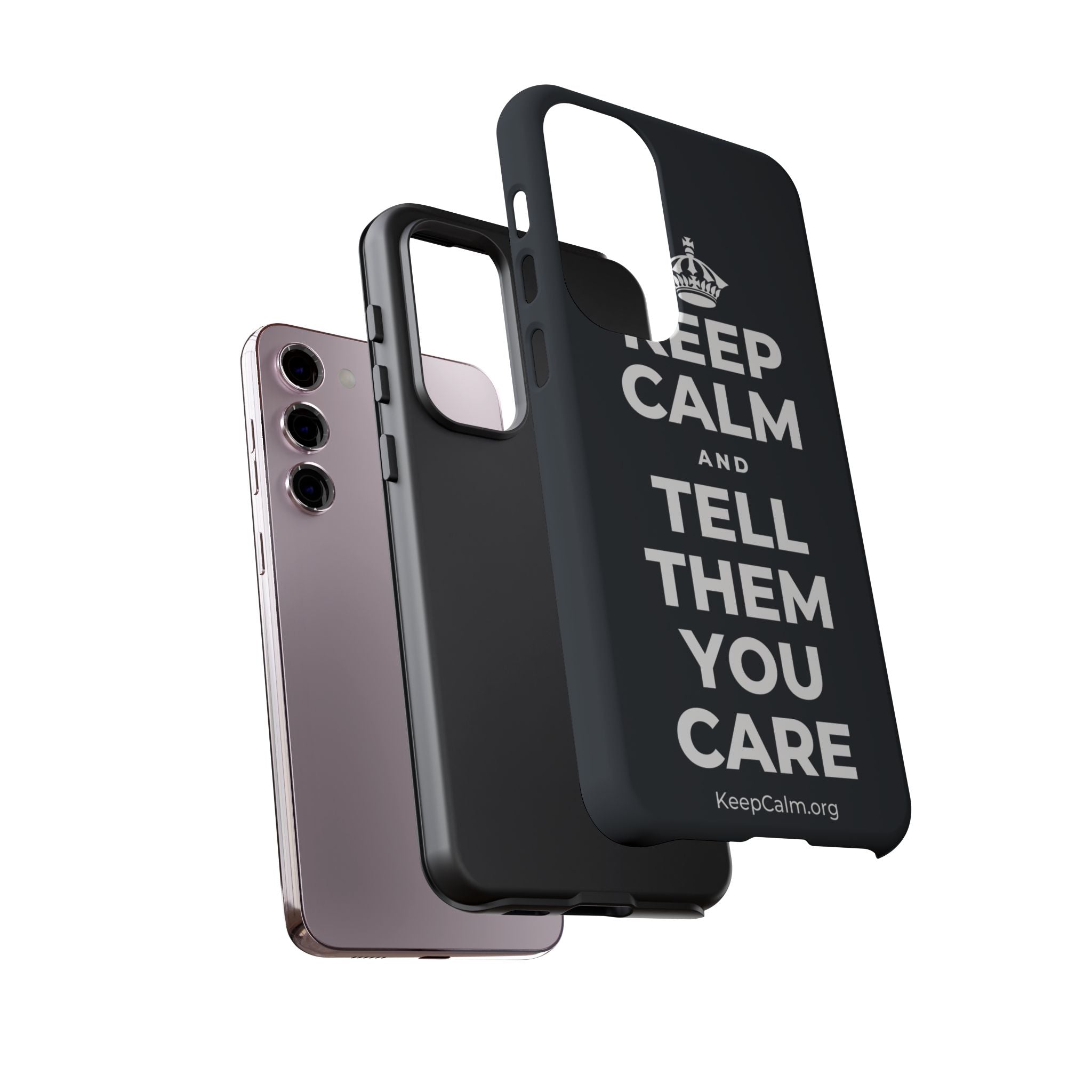 KEEP CALM AND TELL THEM YOU CARE Phone Case (Dark)
