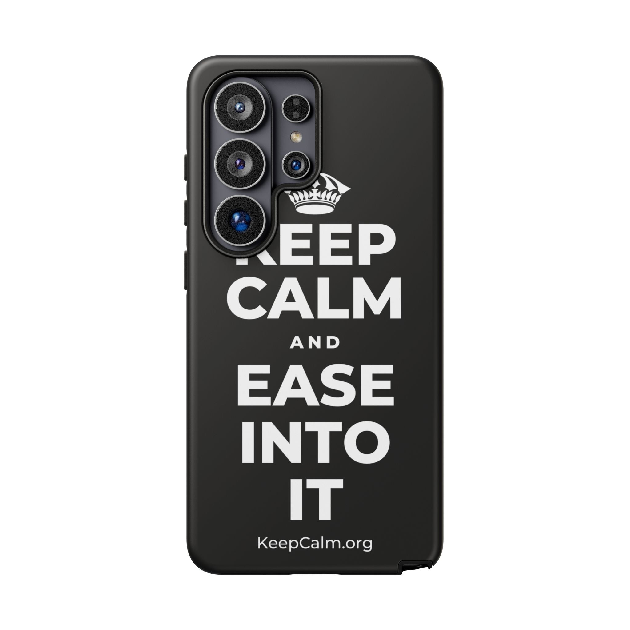 KEEP CALM AND EASE INTO IT Phone Case