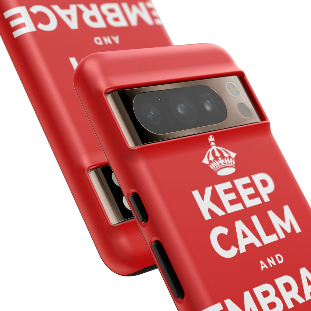 KEEP CALM AND EMBRACE THE CHANGE Phone Case