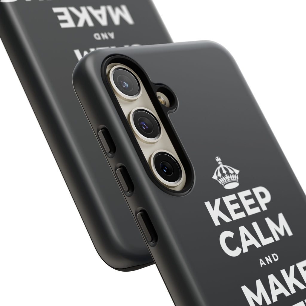 KEEP CALM AND MAKE SOMETHING TODAY Phone Case (Dark)