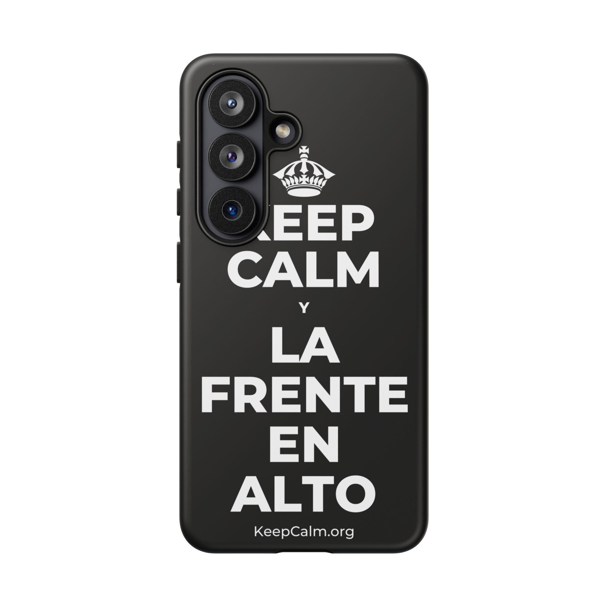 KEEP CALM Y LA FRENTE EN ALTO Phone Case