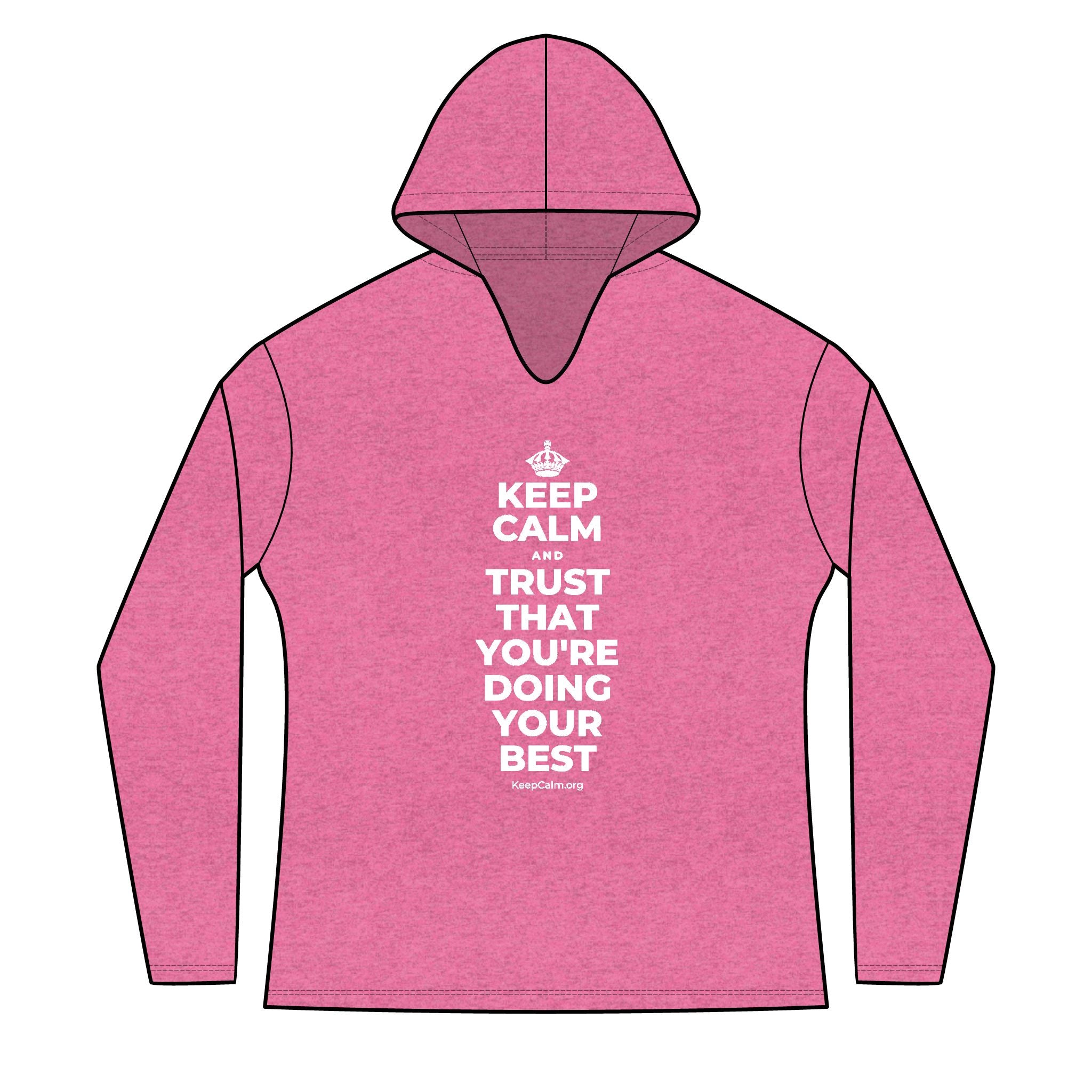 KEEP CALM AND TRUST THAT YOU'RE DOING YOUR BEST Women's Long Sleeve Hoodie