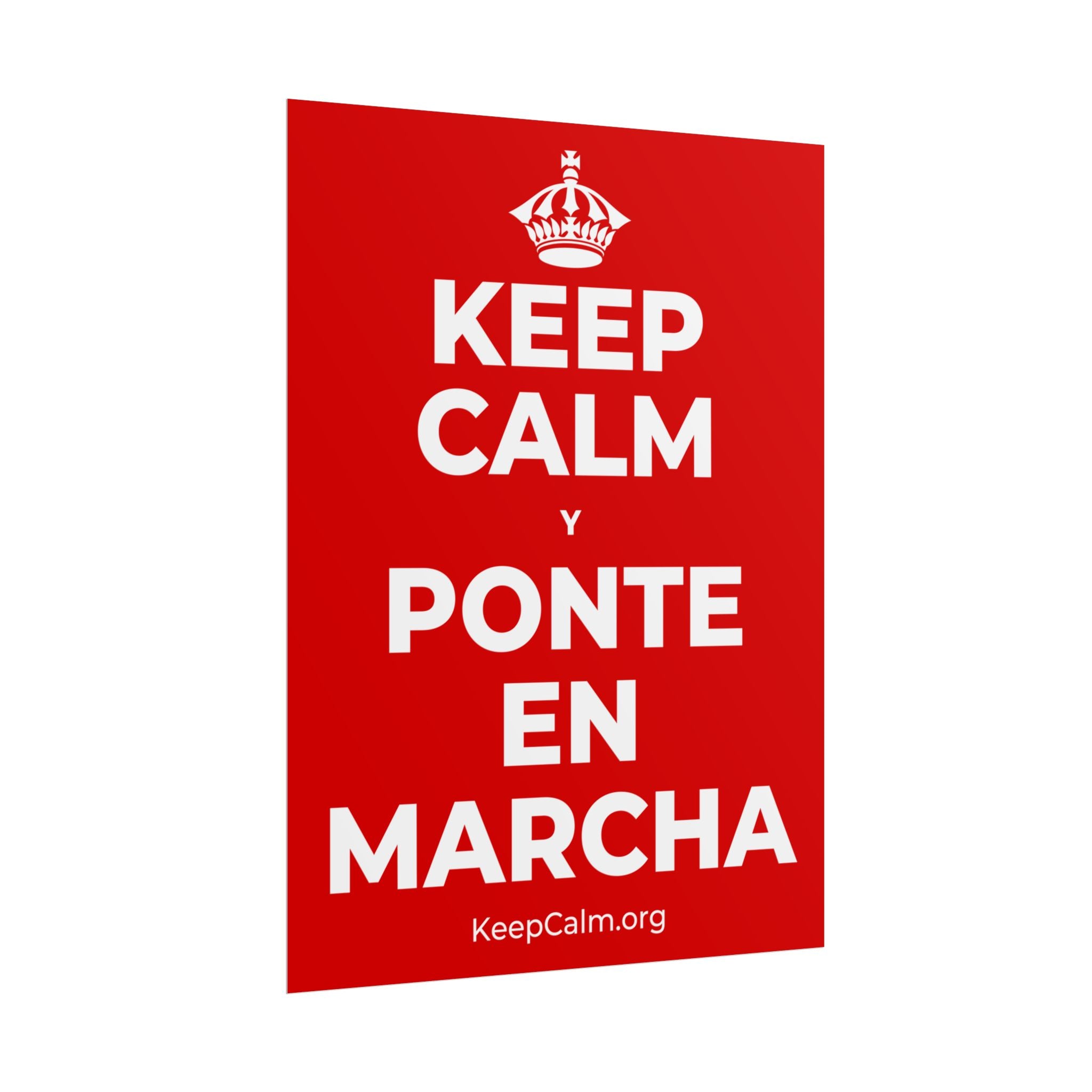 KEEP CALM Y PONTE EN MARCHA Poster