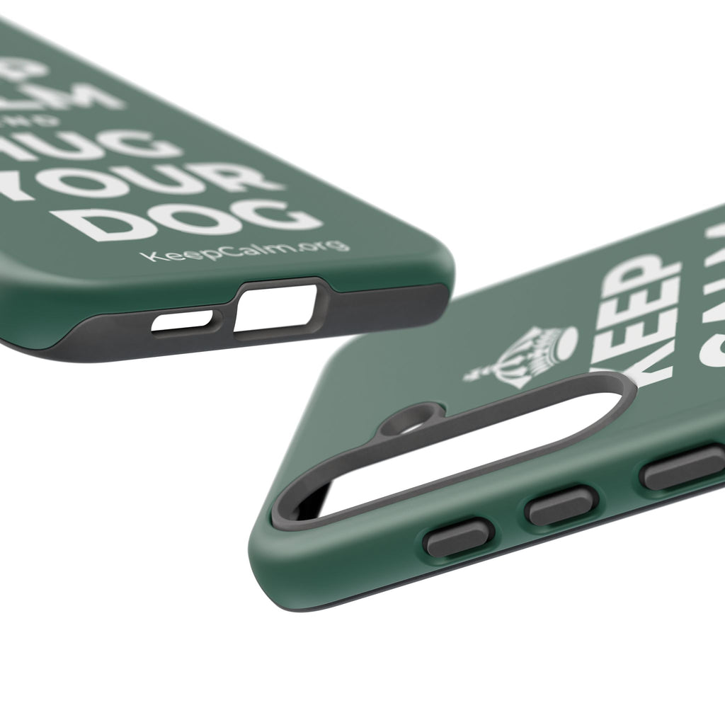 KEEP CALM AND HUG YOUR DOG Phone Case