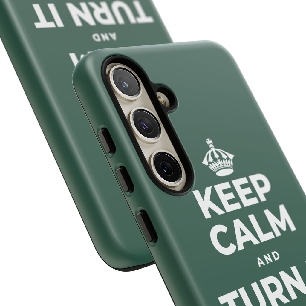 KEEP CALM AND TURN IT ALL THE WAY UP Phone Case