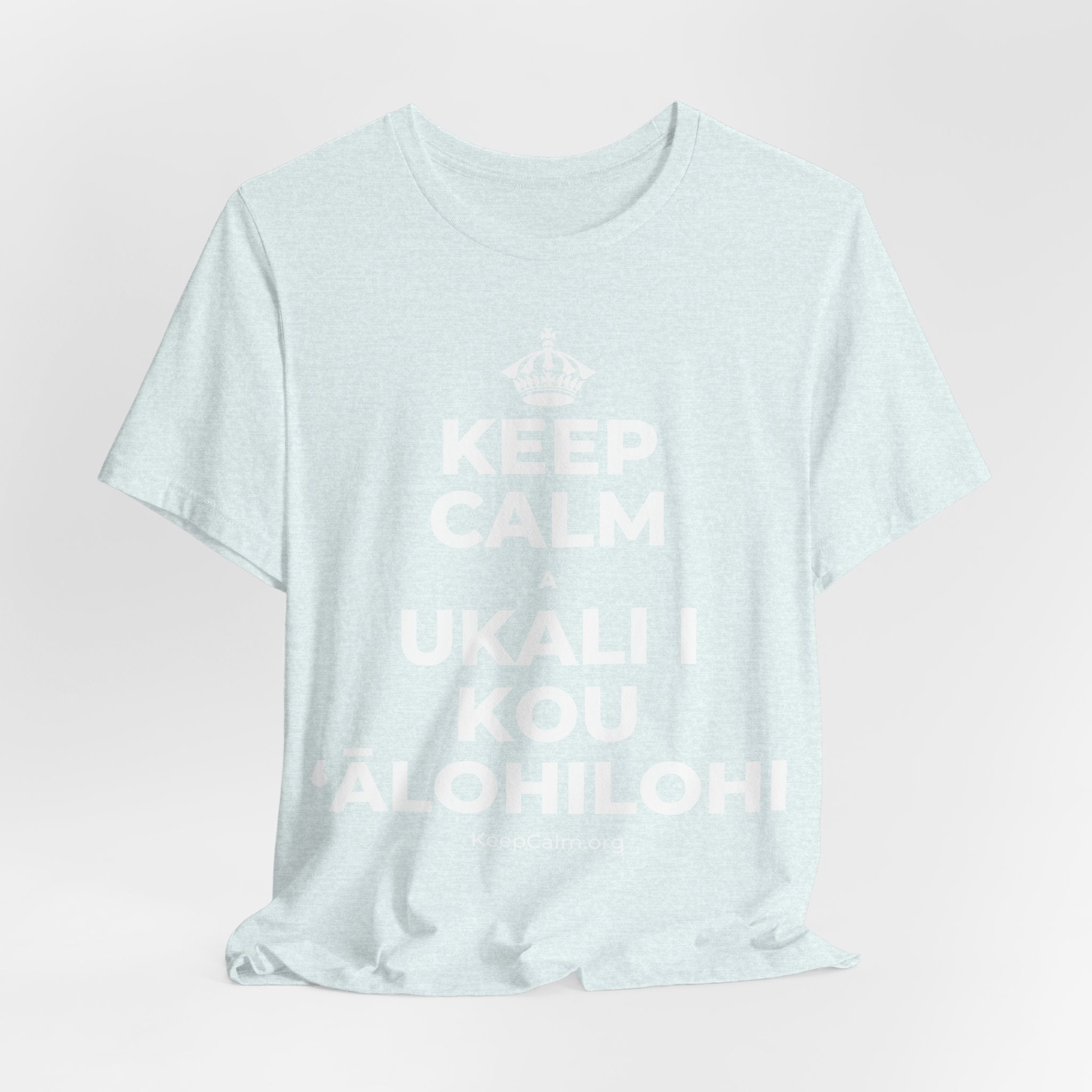 KEEP CALM A UKALI I KOU ʻĀLOHILOHI T-Shirt (Soft Cream–Heather Mauve)