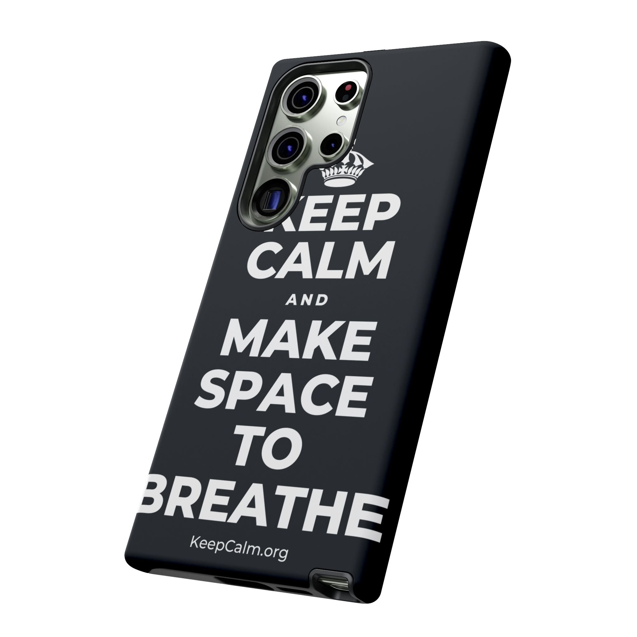 KEEP CALM AND MAKE SPACE TO BREATHE Phone Case (Dark)