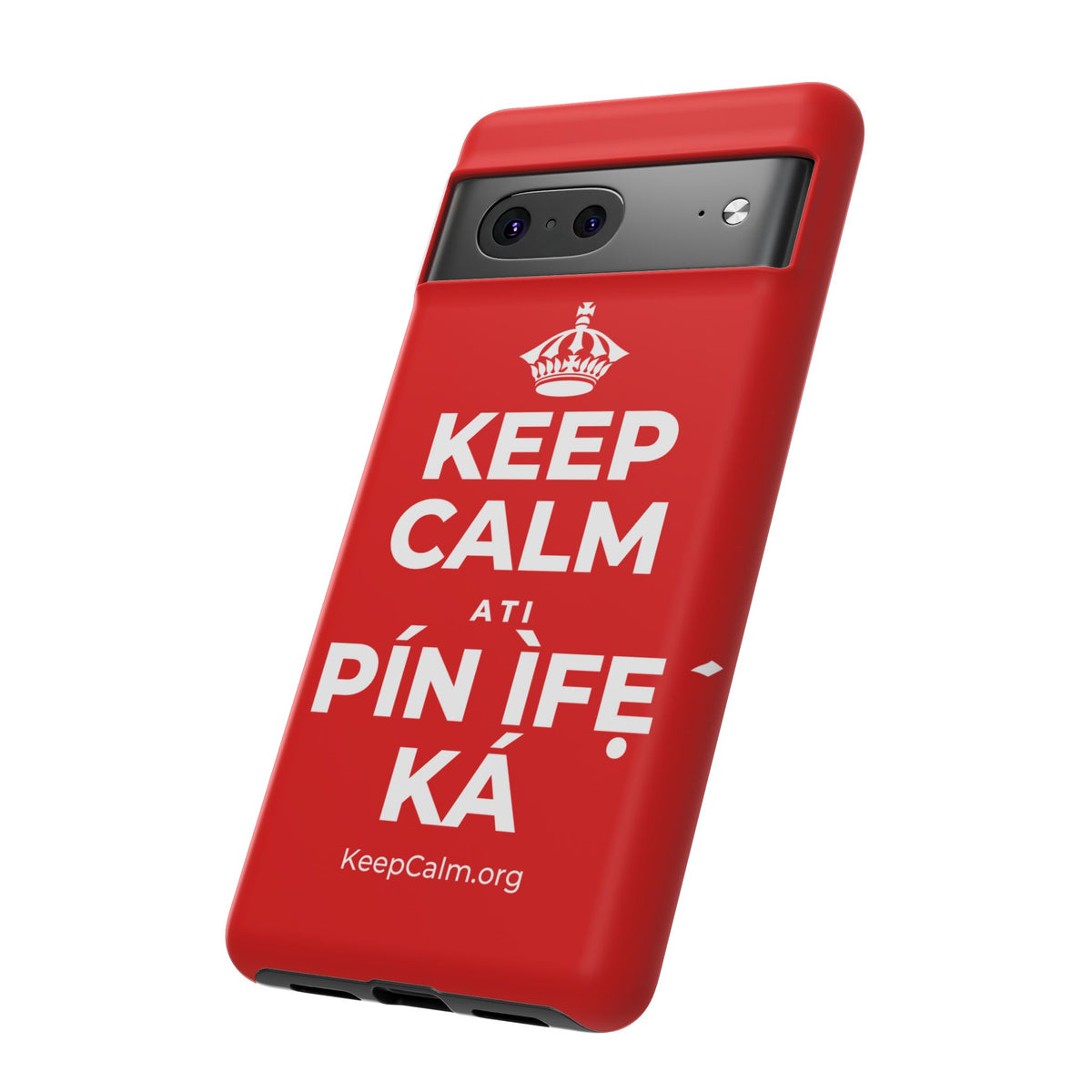 KEEP CALM ATI PÍN ÌFẸ́ KÁ Phone Case