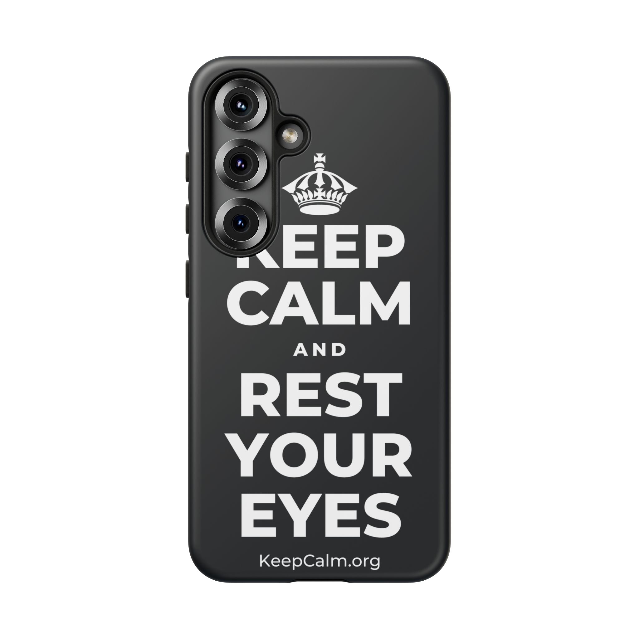 KEEP CALM AND REST YOUR EYES Phone Case (Dark)