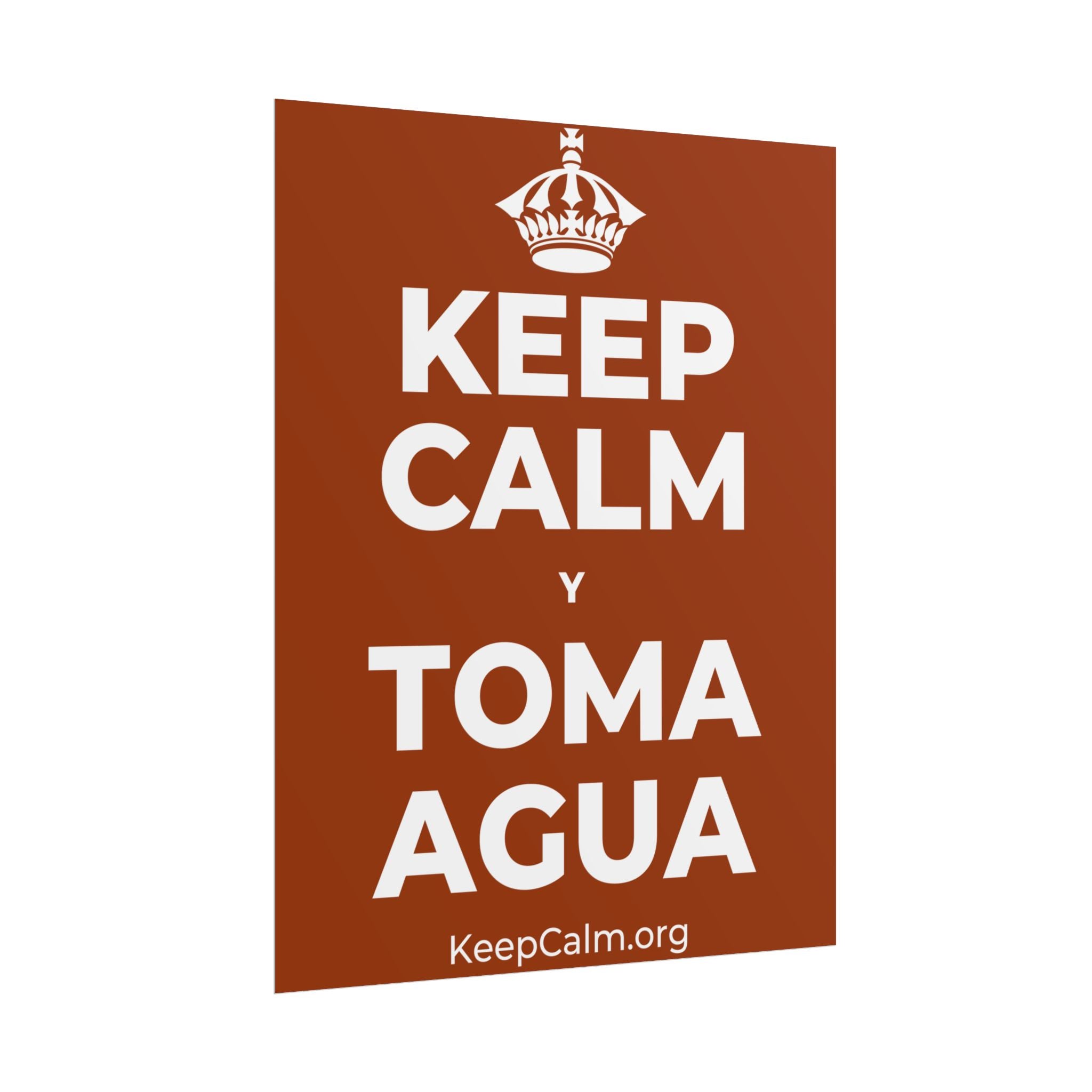 KEEP CALM Y TOMA AGUA Poster