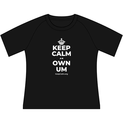 KEEP CALM AN OWN UM Women's Raglan Tee