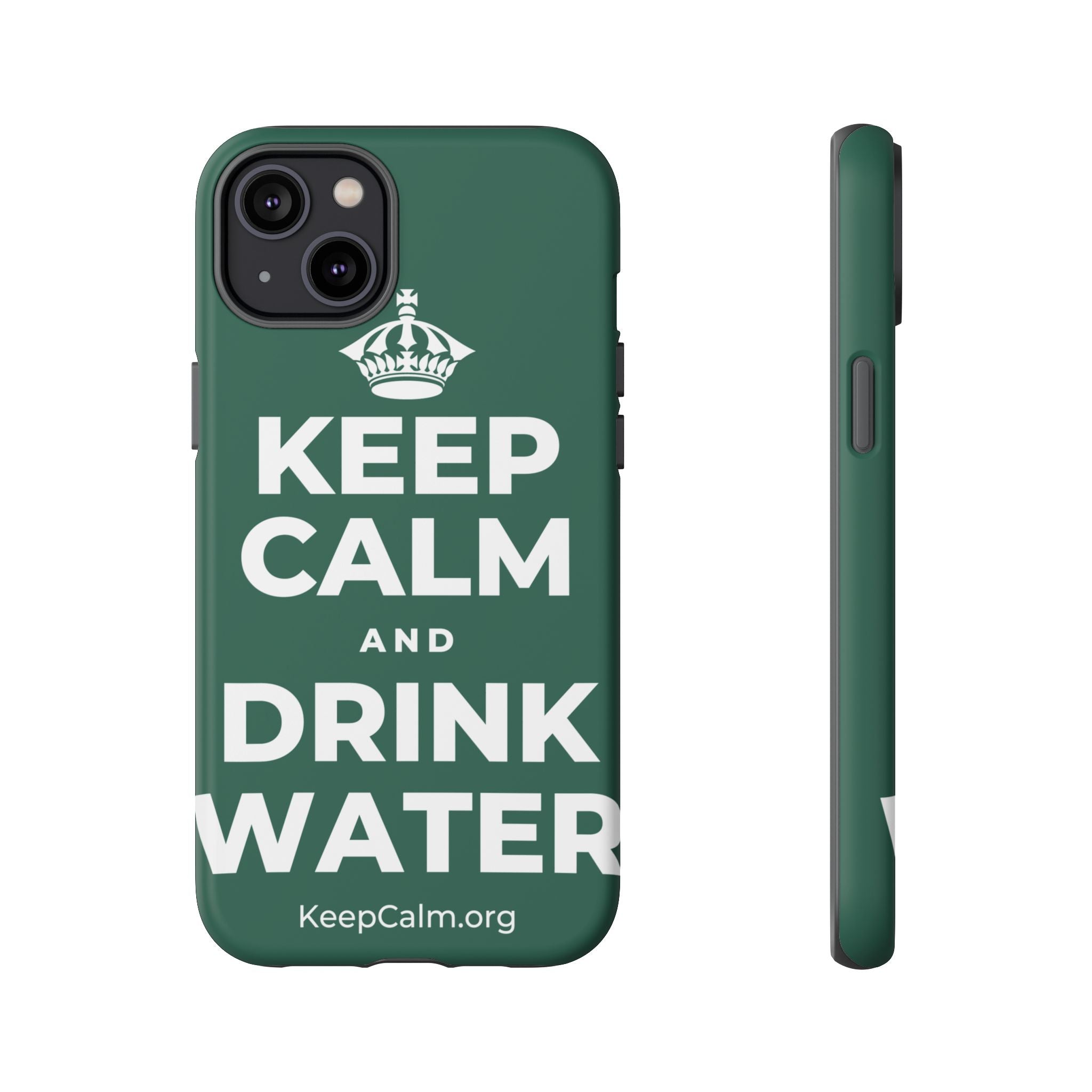 KEEP CALM AND DRINK WATER Phone Case