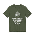 KEEP CALM AND BARISH SE CHEEZEIN BADHTI HAIN T-Shirt (Military Green–Autumn)