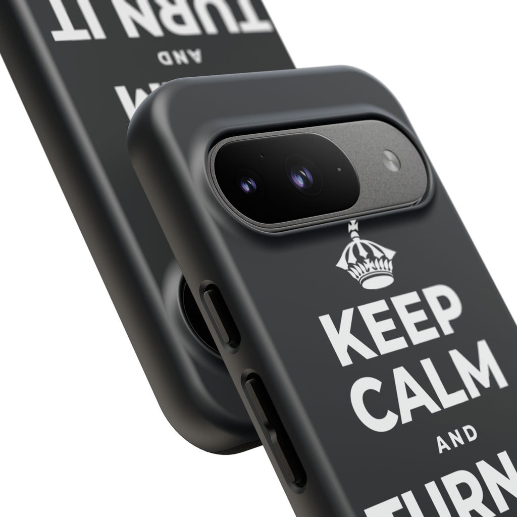 KEEP CALM AND TURN IT ALL THE WAY UP Phone Case (Dark)