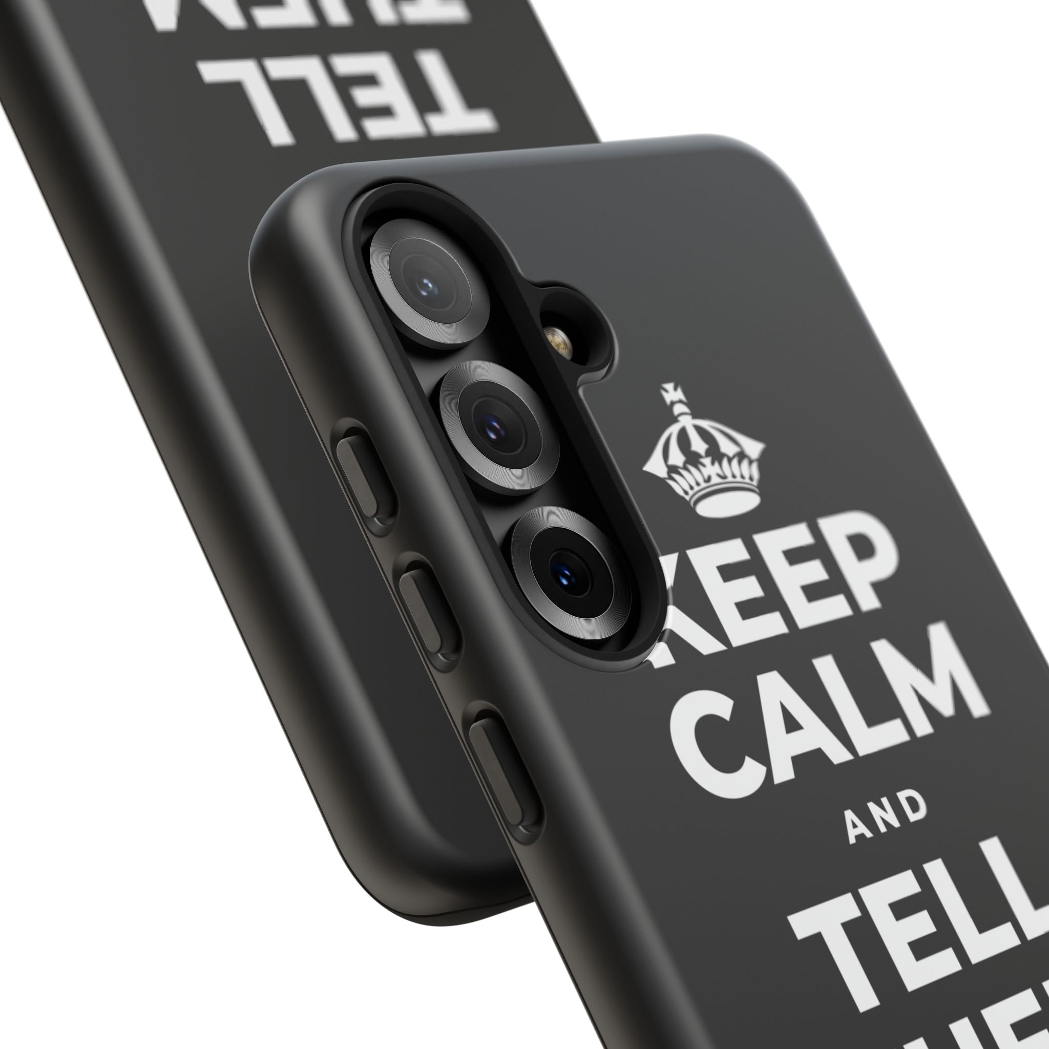 KEEP CALM AND TELL THEM YOU CARE Phone Case