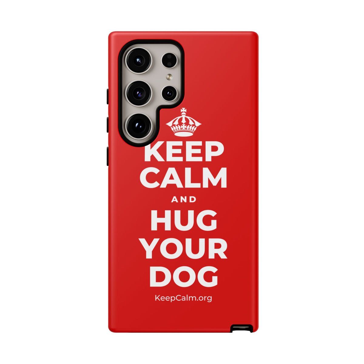 KEEP CALM AND HUG YOUR DOG Phone Case