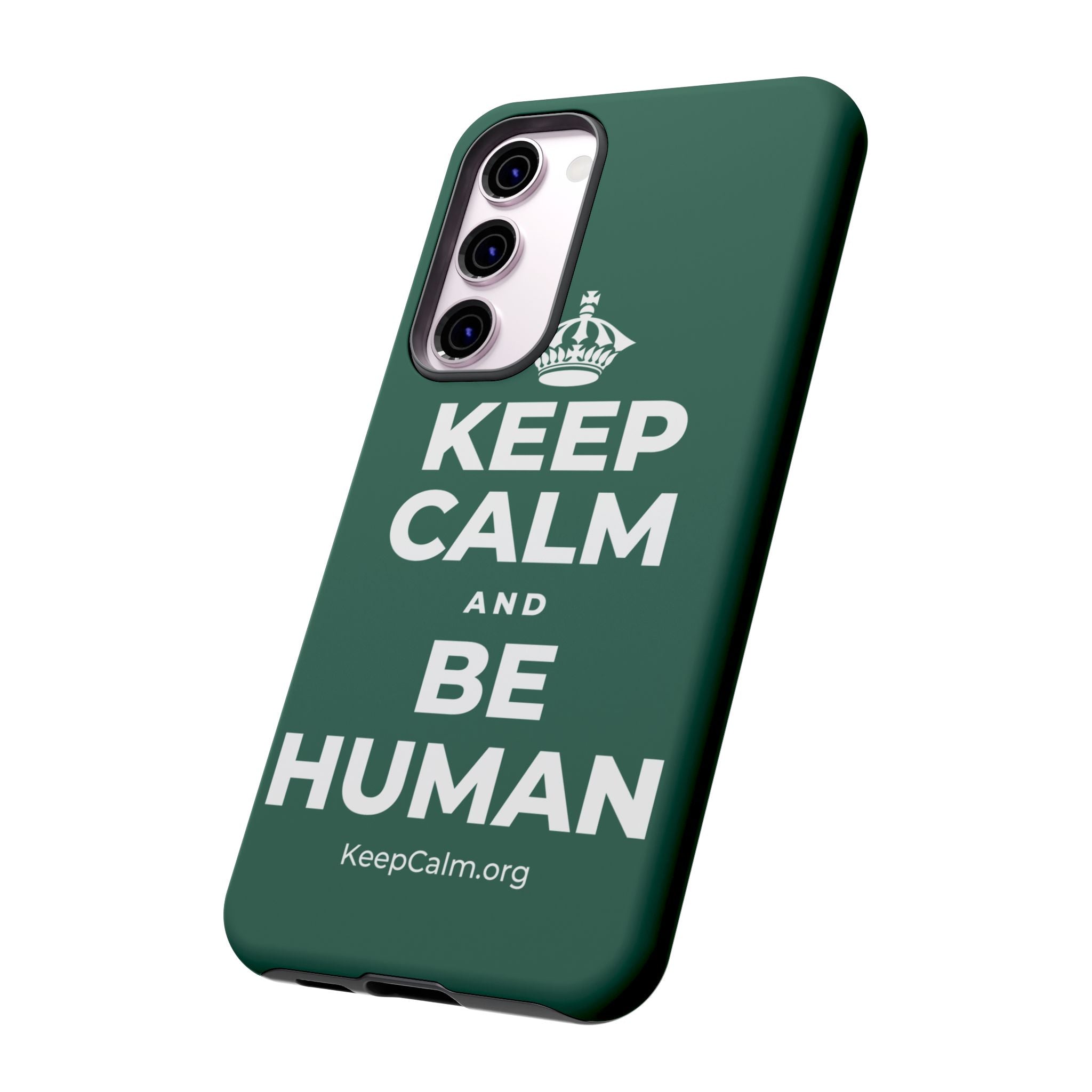 KEEP CALM AND BE HUMAN Phone Case