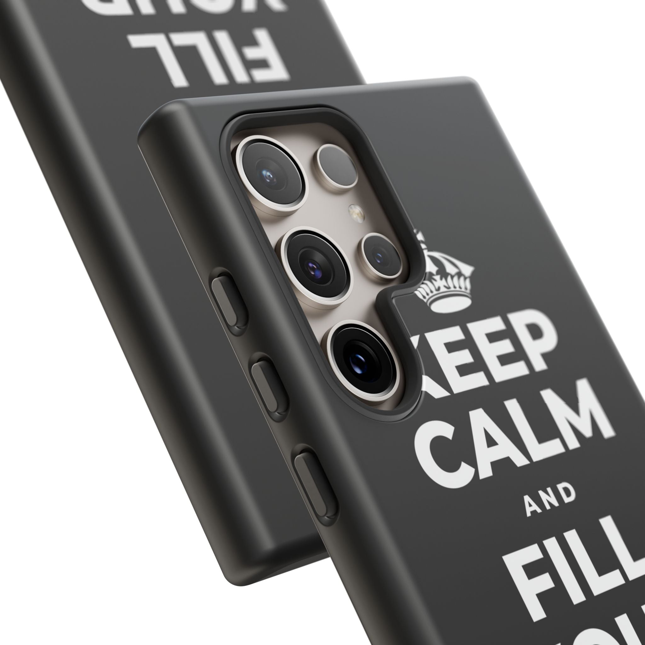 KEEP CALM AND FILL YOUR OWN CUP Phone Case