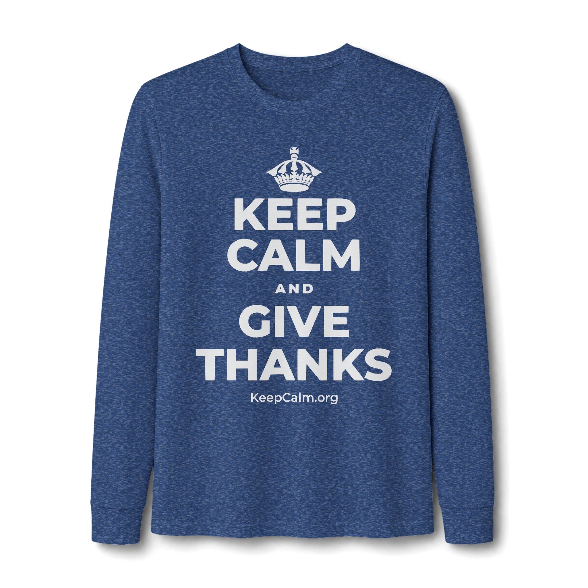 KEEP CALM AND GIVE THANKS Long Sleeve Tee