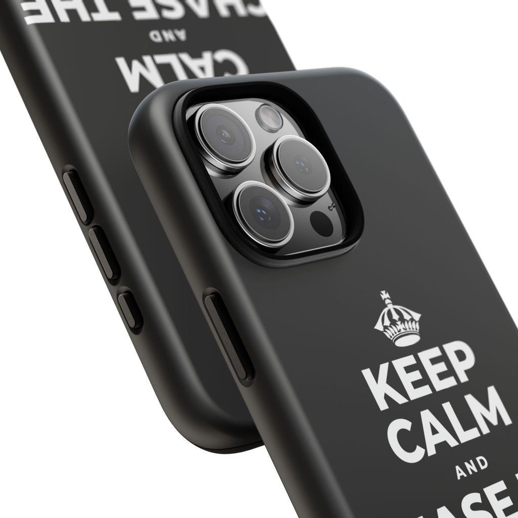 KEEP CALM AND CHASE THE MOONLIGHT Phone Case