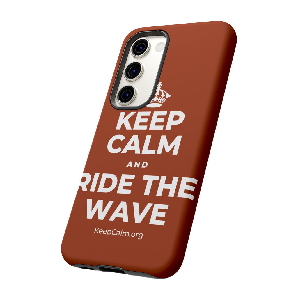 KEEP CALM AND RIDE THE WAVE Phone Case