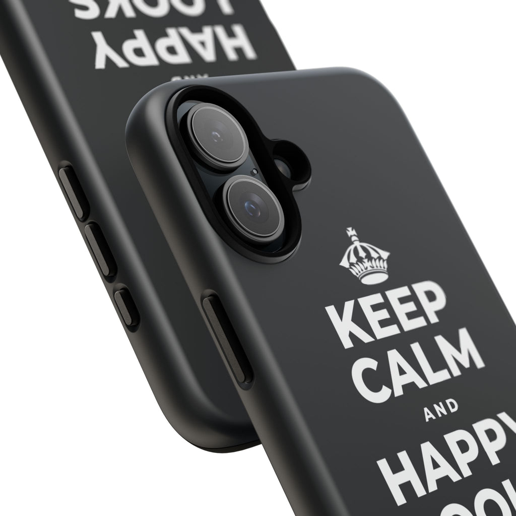 KEEP CALM AND HAPPY LOOKS GOOD ON YOU Phone Case (Dark)