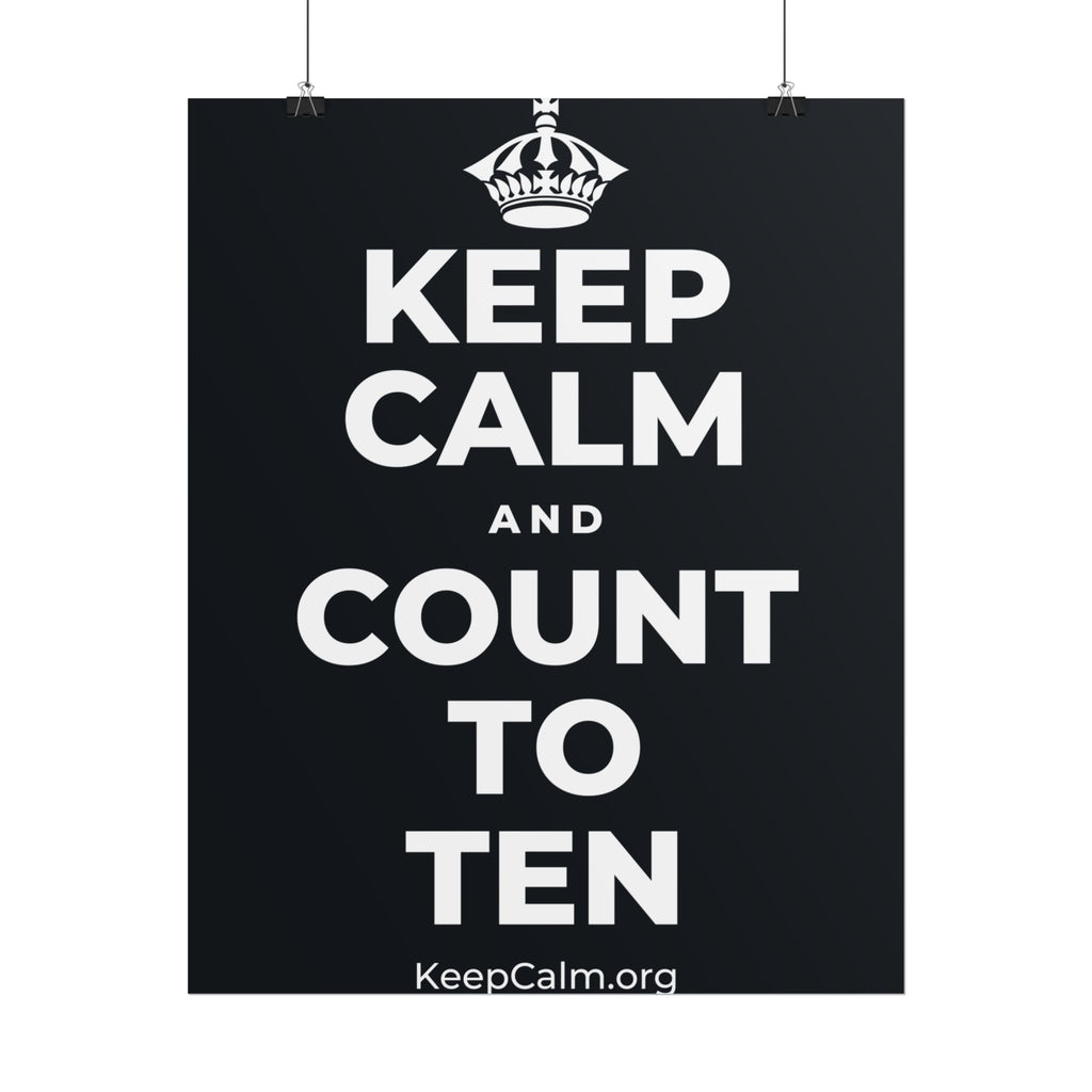 KEEP CALM AND COUNT TO TEN Poster (Dark)