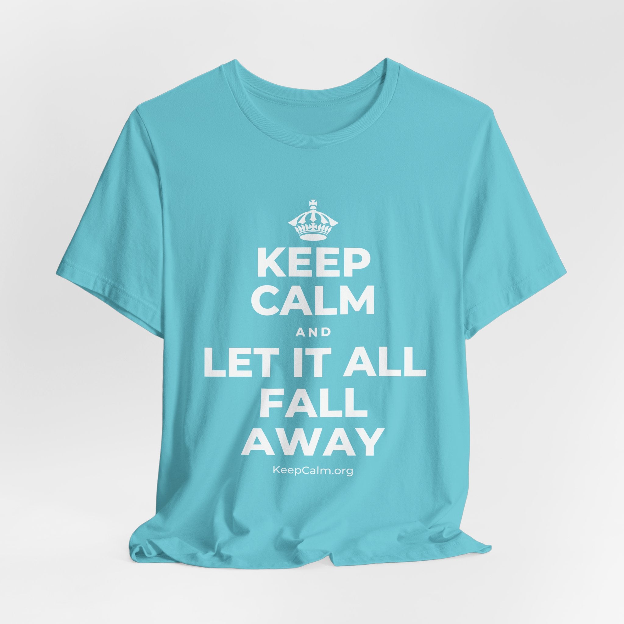 KEEP CALM AND LET IT ALL FALL AWAY T-Shirt (Soft Cream–Heather Mauve)