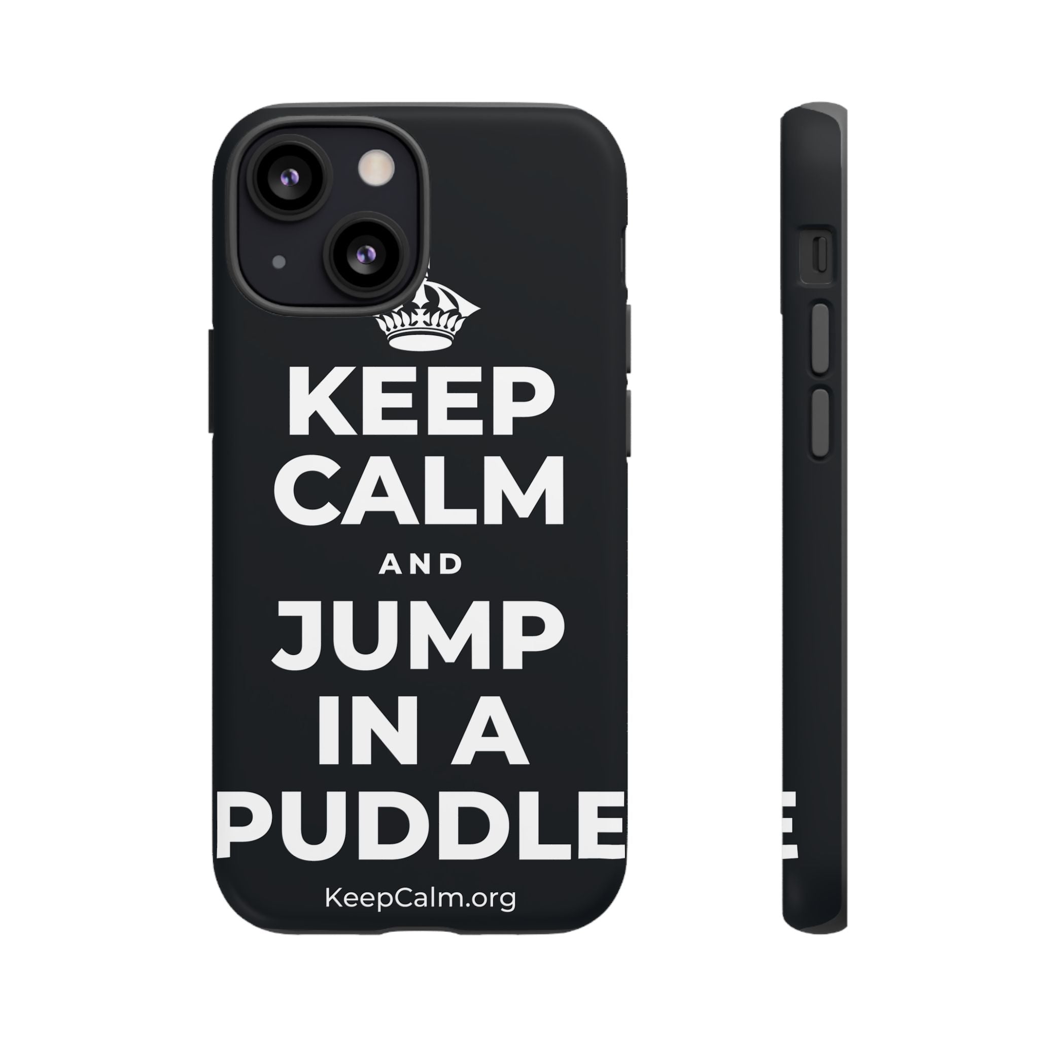 KEEP CALM AND JUMP IN A PUDDLE Phone Case (Dark)
