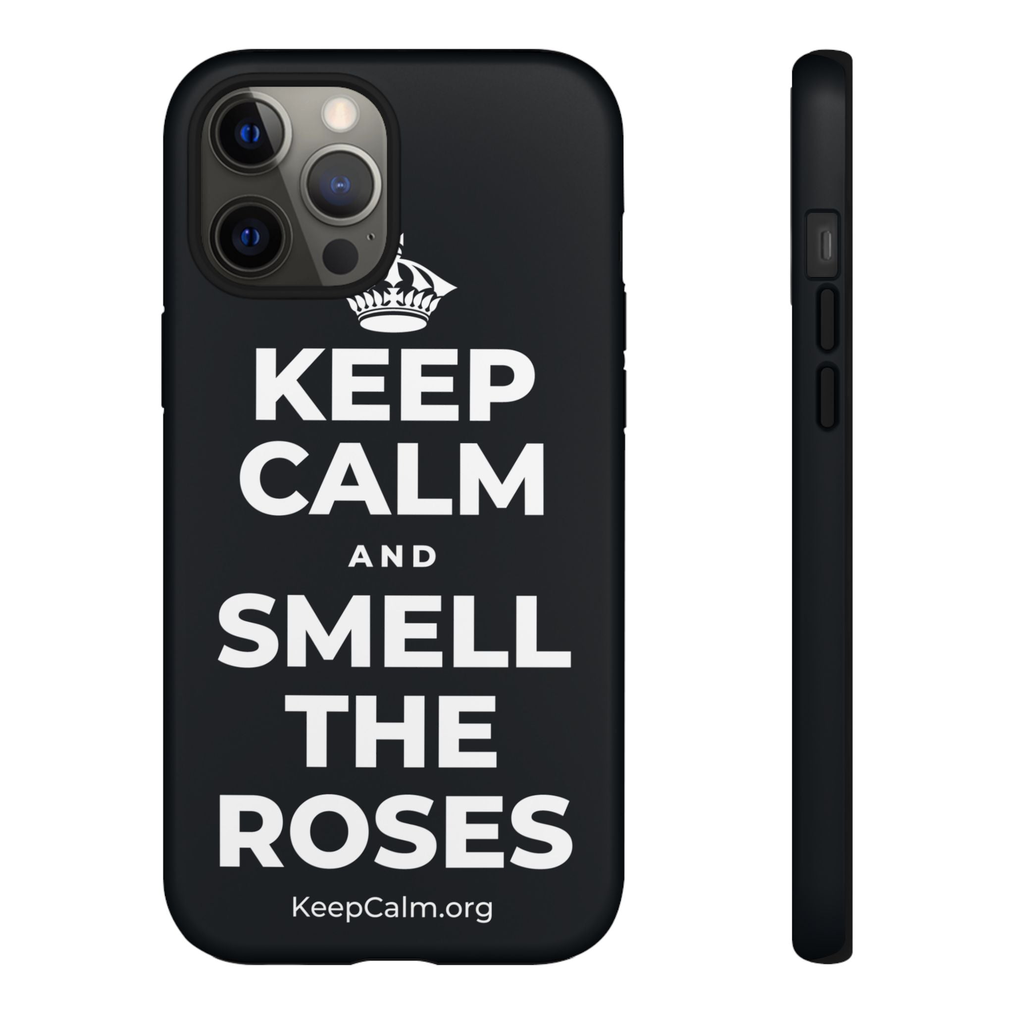 KEEP CALM AND SMELL THE ROSES Phone Case (Dark)