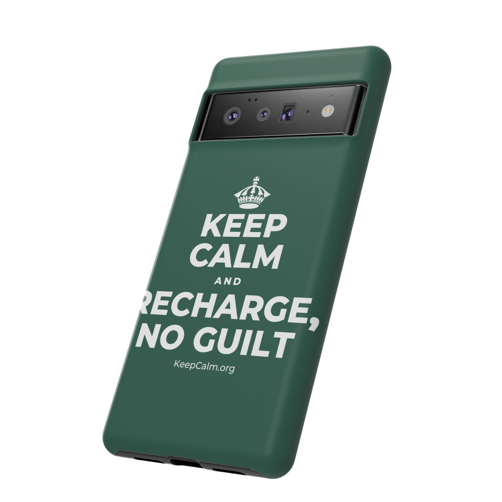 KEEP CALM AND RECHARGE, NO GUILT Phone Case