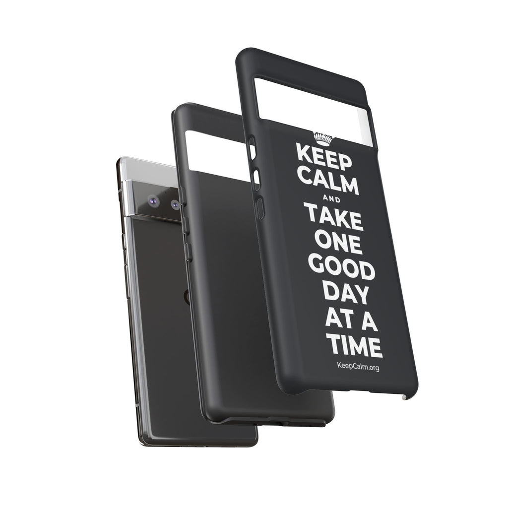 KEEP CALM AND TAKE ONE GOOD DAY AT A TIME Phone Case (Dark)